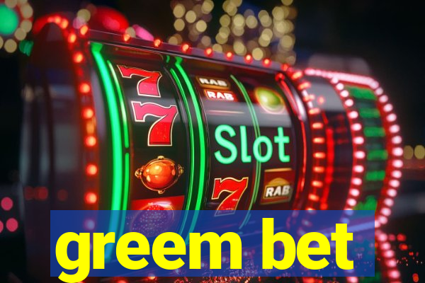 greem bet